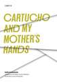 Cartucho and My Mother's Hands