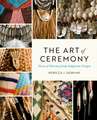 The Art of Ceremony – Voices of Renewal from Indigenous Oregon