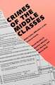 Crimes of the Middle Classes: White-Collar Offenders in the Federal Courts