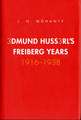 Edmund Husserl's Freiburg Years: 1916-1938