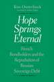 Hope Springs Eternal: French Bondholders and the Repudiation of Russian Sovereign Debt