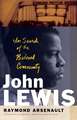 John Lewis: In Search of the Beloved Community