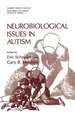 Neurobiological Issues in Autism