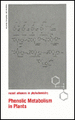 Phenolic Metabolism in Plants