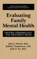 Evaluating Family Mental Health: History, Epidemiology, and Treatment Issues