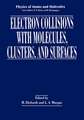 Electron Collisions with Molecules, Clusters, and Surfaces