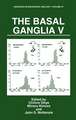 The Basal Ganglia V