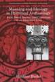 Meaning and Ideology in Historical Archaeology: Style, Social Identity, and Capitalism in an Australian Town