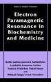 Electron Paramagnetic Resonance in Biochemistry and Medicine