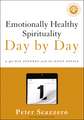 Emotionally Healthy Spirituality Day by Day: A 40-Day Journey with the Daily Office