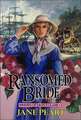 Ransomed Bride: Handing Down the Story of Wisdom