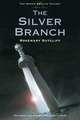 The Silver Branch