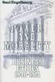 Power and Morality: American Business Ethics, 1840-1914