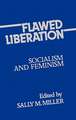 Flawed Liberation: Socialism and Feminism