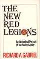 The New Red Legions: An Attitudinal Portrait of the Soviet Soldier