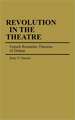 Revolution in the Theatre: French Romantic Theories of Drama