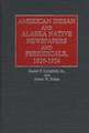 American Indian and Alaska Native Newspapers and Periodicals, 1826-1924