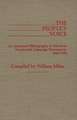 The People's Voice: An Annotated Bibliography of American Presidential Campaign Newspapers, 1828-1984