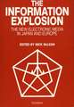 The Information Explosion: The New Electronic Media in Japan and Europe