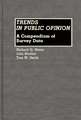 Trends in Public Opinion: A Compendium of Survey Data