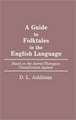 Guide to Folktales in the English Language: Based on the Aarne-Thompson Classification System