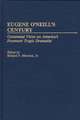 Eugene O'Neill's Century: Centennial Views on America's Foremost Tragic Dramatist