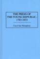 The Press of the Young Republic, 1783-1833