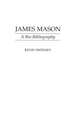 James Mason: A Bio-Bibliography