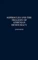 Sophocles and the Tragedy of Athenian Democracy