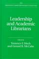 Leadership and Academic Librarians