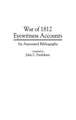 War of 1812 Eyewitness Accounts: An Annotated Bibliography