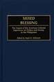 Mixed Blessing: The Impact of the American Colonial Experience on Politics and Society in the Philippines