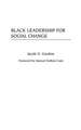 Black Leadership for Social Change