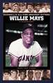 Willie Mays: A Biography