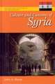 Culture and Customs of Syria