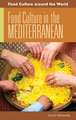 Food Culture in the Mediterranean