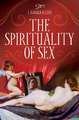 The Spirituality of Sex