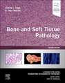 Bone and Soft Tissue Pathology: A volume in the series Foundations in Diagnostic Pathology