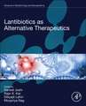 Lantibiotics as Alternative Therapeutics