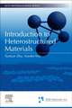 Introduction to Heterostructured Materials