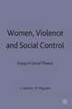 Women, Violence and Social Control