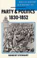 Party and Politics, 1830–1852