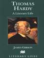 Thomas Hardy: A Literary Life