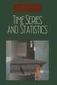 Time Series and Statistics