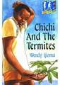 Chichi and the Termites