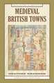 Medieval British Towns