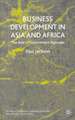 Business Development in Asia and Africa: The Role of Government Agencies