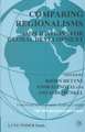 Comparing Regionalisms: Implications for Global Development