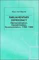 Parliamentary Democracy: Democratization, Destabilization, Reconsolidation, 1789-1999