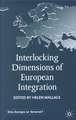 Interlocking Dimensions of European Integration